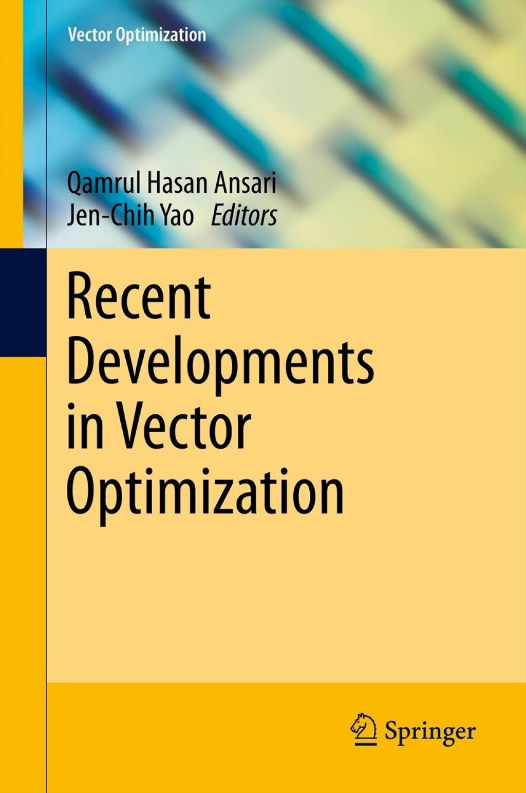Recent Developments in Vector Optimization - 1st Edition (eBook)