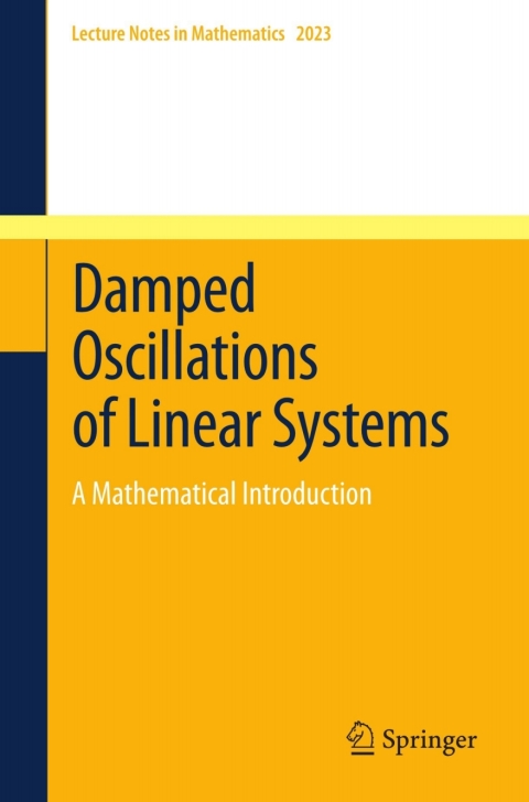Cover image for book Damped Oscillations of Linear Systems