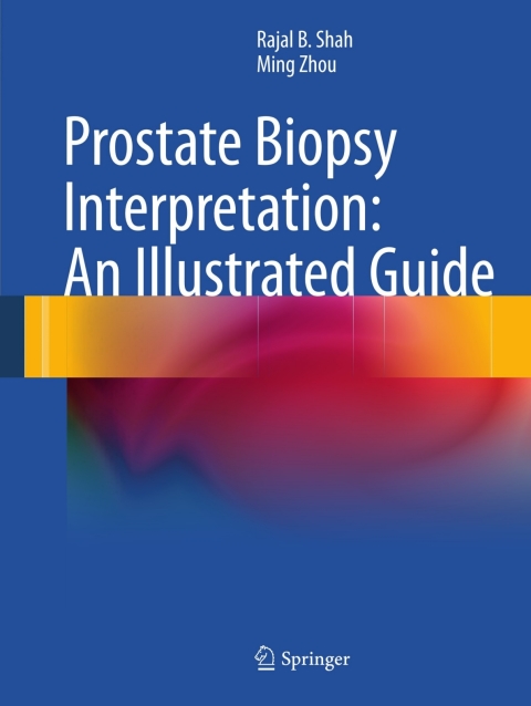 Cover image for book Prostate Biopsy Interpretation: An Illustrated Guide