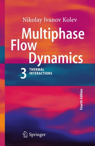 Multiphase Flow Dynamics 3