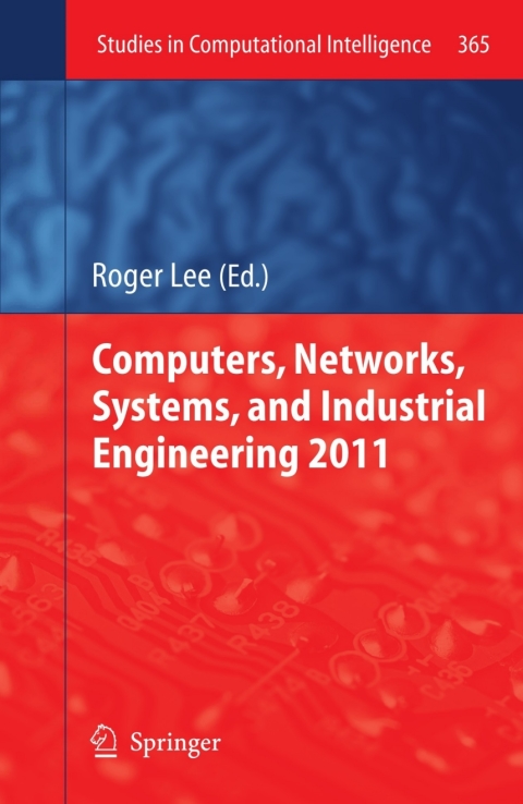 Cover image for book Computers, Networks, Systems, and Industrial Engineering 2011