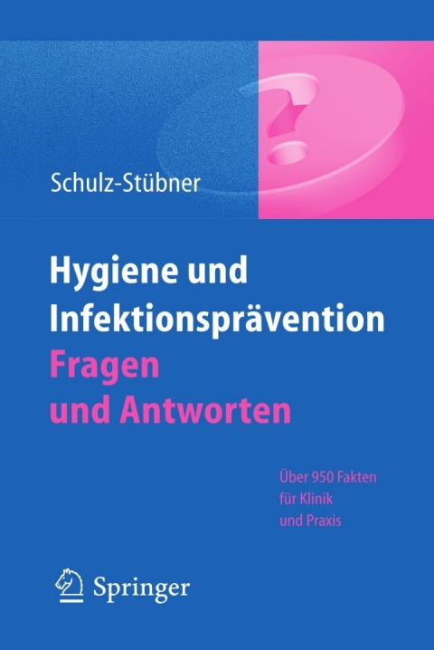 Cover image for book Hygiene und Infektionsprävention. Fragen und Antworten