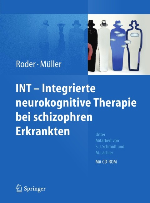 Cover image for book INT - Integrierte neurokognitive Therapie bei schizophren Erkrankten