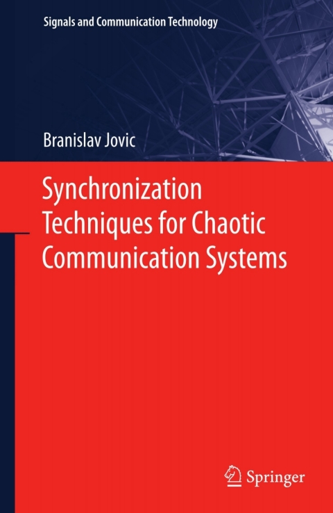 Cover image for book Synchronization Techniques for Chaotic Communication Systems