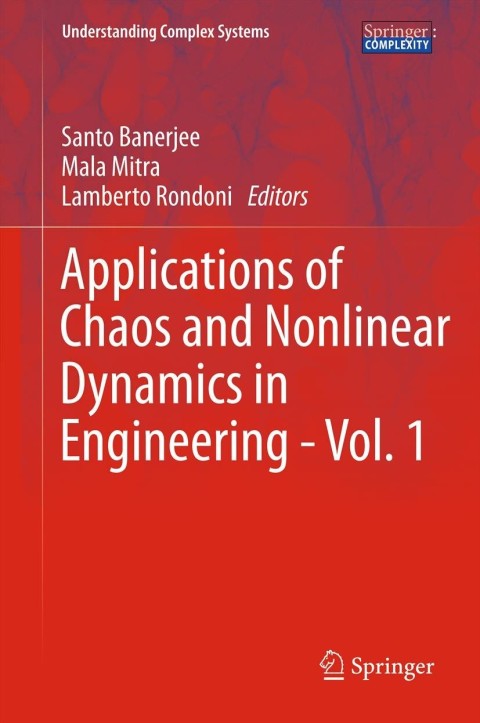 Cover image for book Applications of Chaos and Nonlinear Dynamics in Engineering - Vol. 1