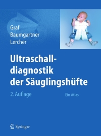 Titelbild: Ultraschalldiagnostik der Säuglingshüfte 2nd edition 9783642220333