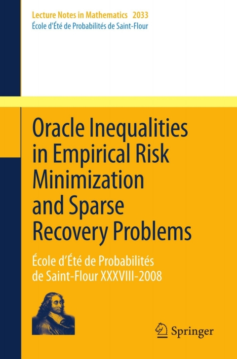 Cover image for book Oracle Inequalities in Empirical Risk Minimization and Sparse Recovery Problems