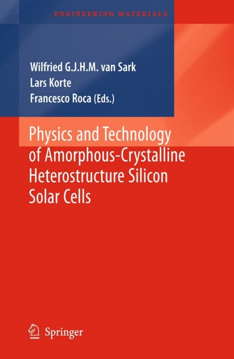 Cover image for book Physics and Technology of Amorphous-Crystalline Heterostructure Silicon Solar Cells