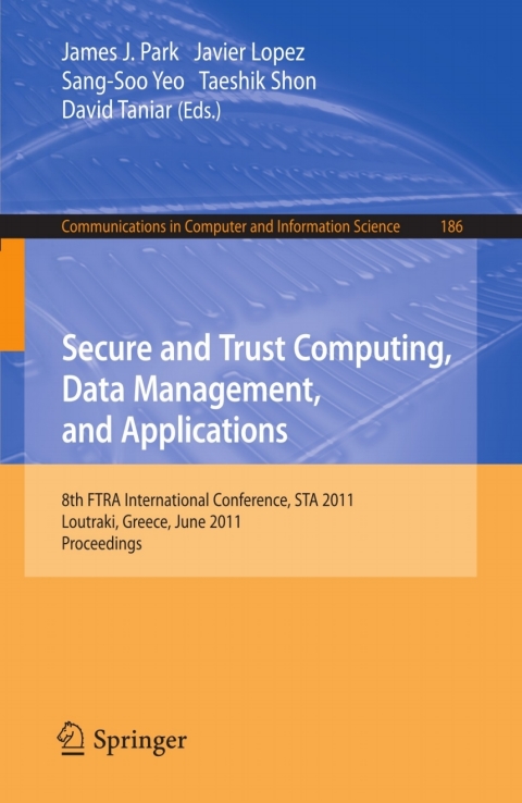 Cover image for book Secure and Trust Computing, Data Management, and Applications