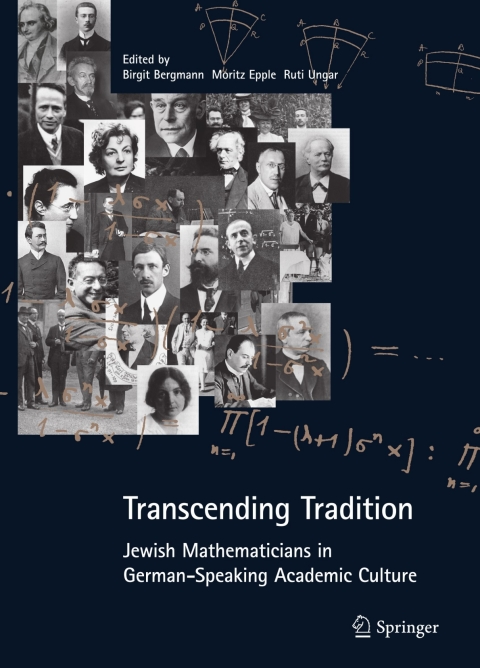 Cover image for book Transcending Tradition: Jewish Mathematicians in German Speaking Academic Culture