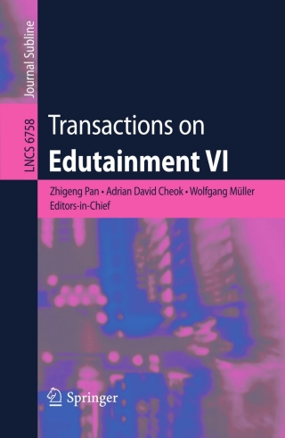 Transactions on Edutainment VI