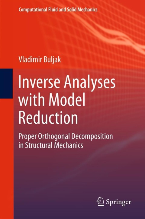 Inverse Analyses with Model Reduction 