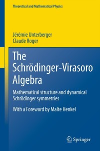 صورة الغلاف: The Schrödinger-Virasoro Algebra 9783642227165