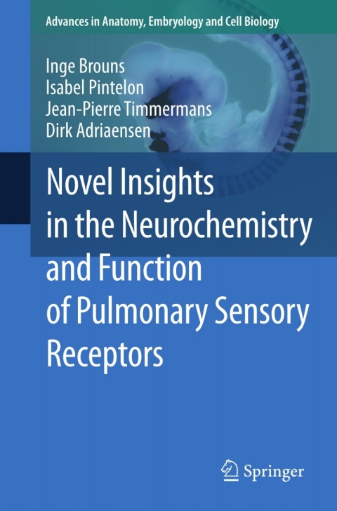 Cover image for book Novel Insights in the Neurochemistry and Function of Pulmonary Sensory Receptors