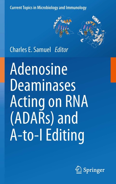 Cover image for book Adenosine Deaminases Acting on RNA (ADARs) and A-to-I Editing