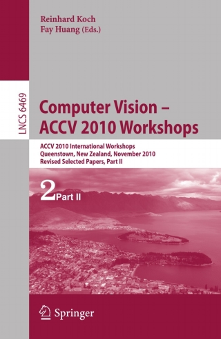 Computer Vision -- ACCV 2010 Workshops