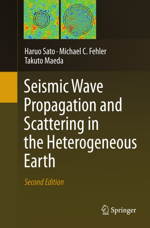 Cover image for book Seismic Wave Propagation and Scattering in the Heterogeneous Earth : Second Edition