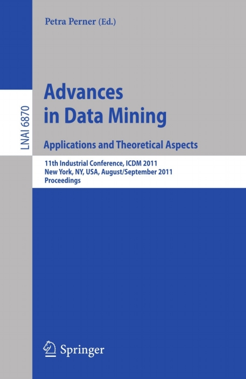 Cover image for book Advances on Data Mining: Applications and Theoretical Aspects