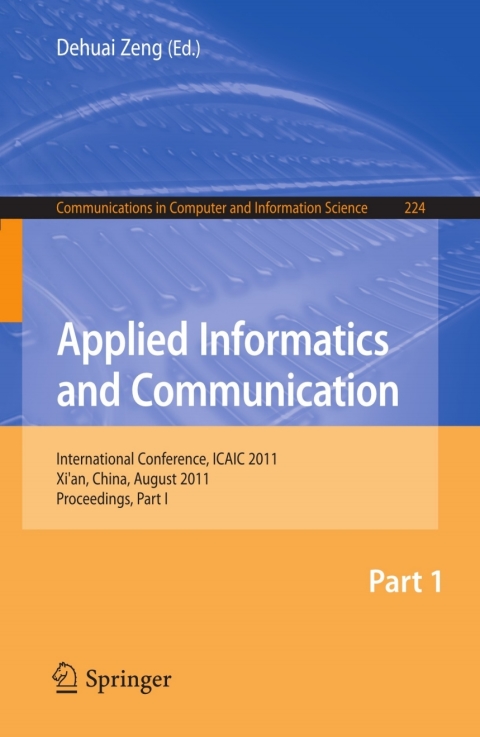 Cover image for book Applied Informatics and Communication, Part I