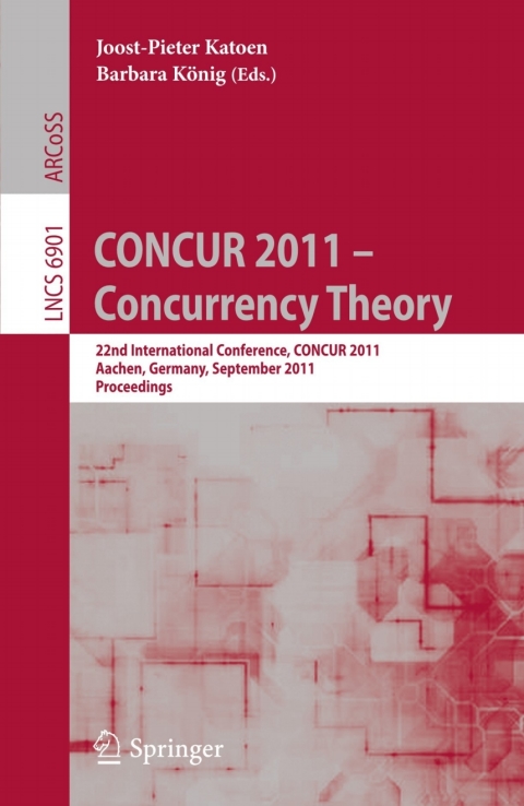 Cover image for book CONCUR 2011 -- Concurrency Theory