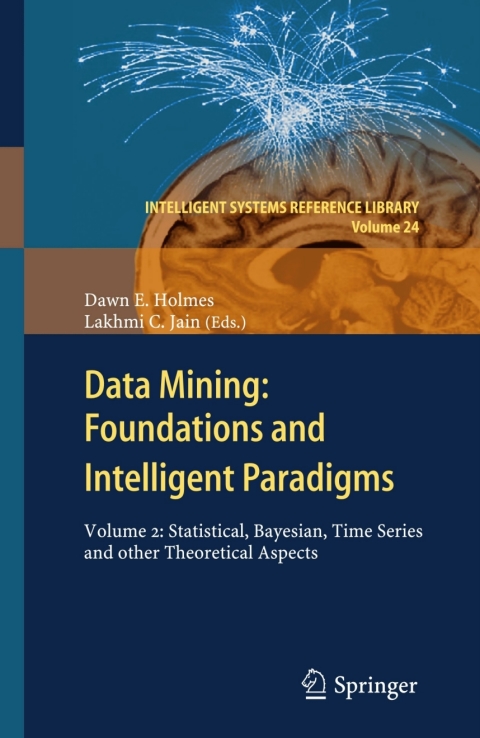 Cover image for book Data Mining: Foundations and Intelligent Paradigms