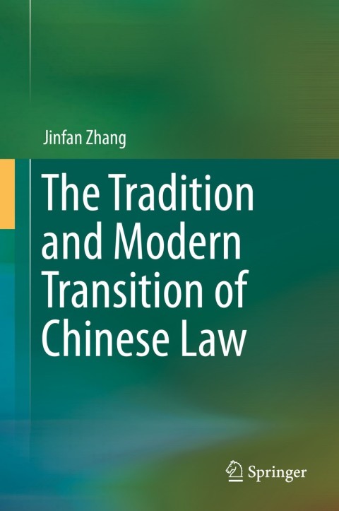 Cover image for book The Tradition and Modern Transition of Chinese Law