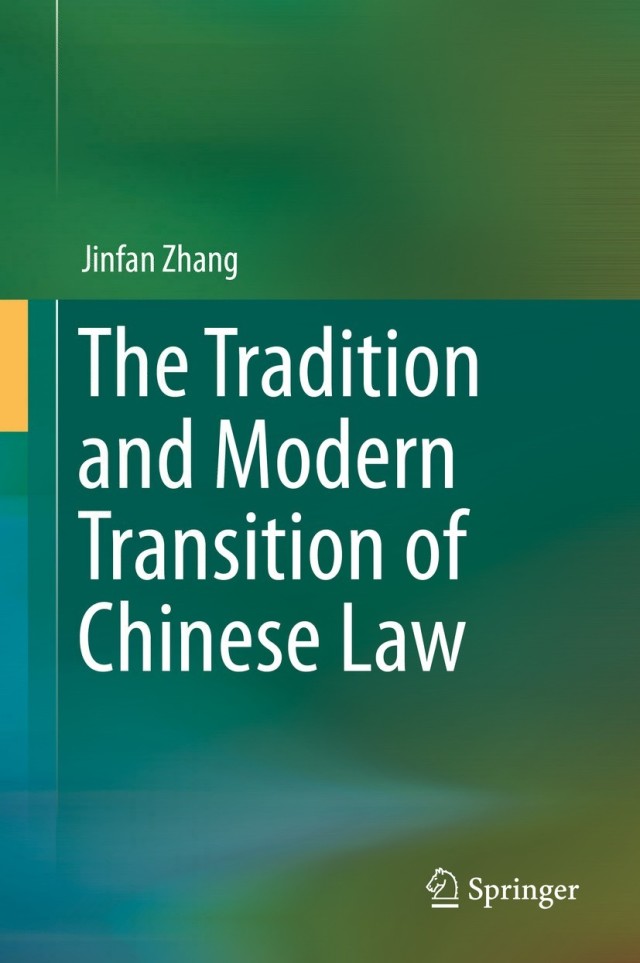 The Tradition and Modern Transition of Chinese Law