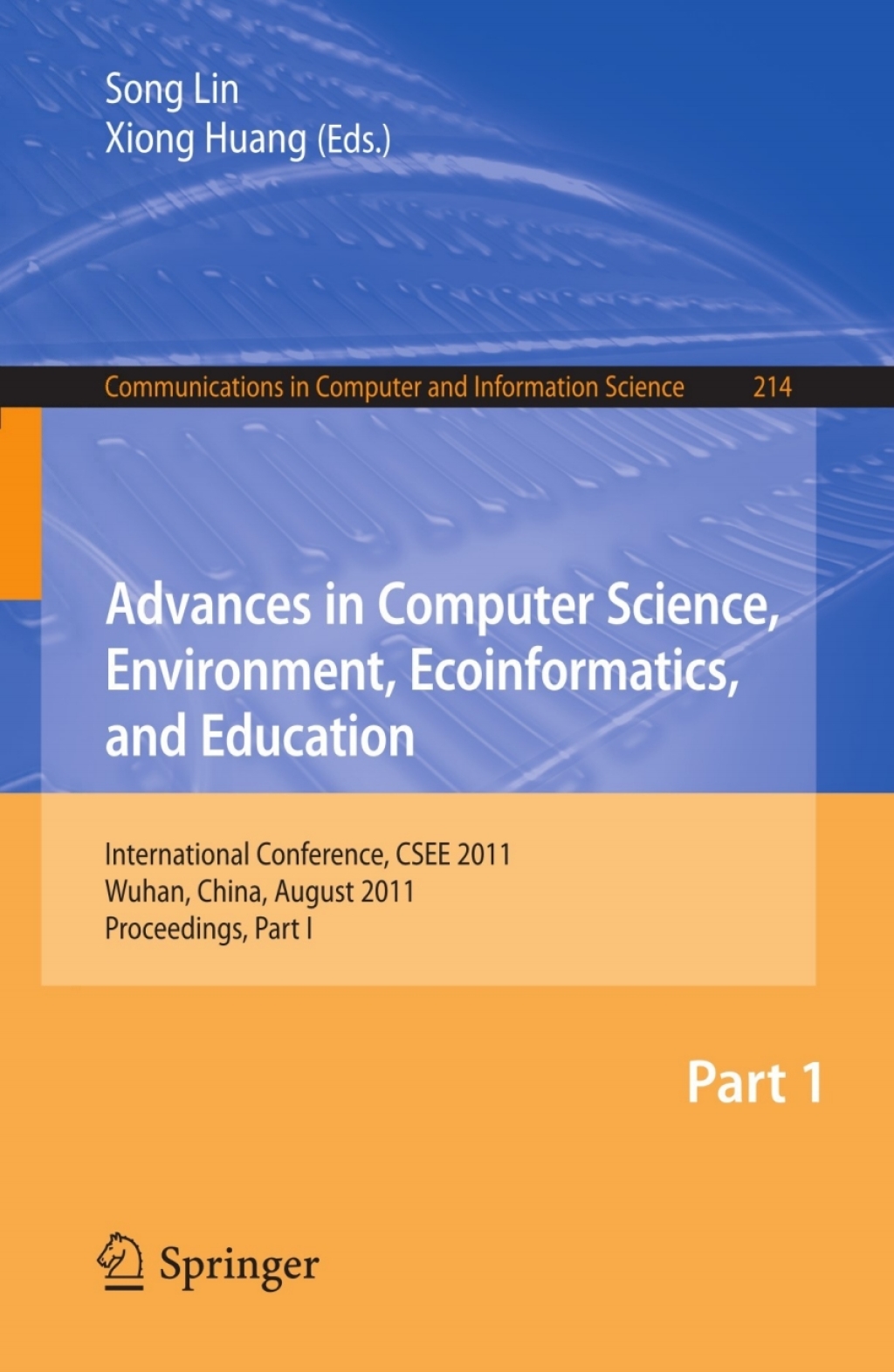 Advances in Computer Science  Environment  Ecoinformatics  and Education - 1st Edition (eBook Rental)