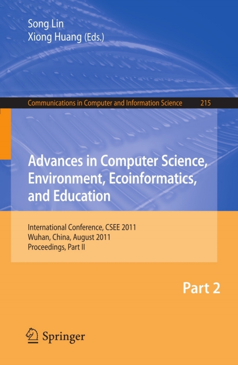 Cover image for book Advances in Computer Science, Environment, Ecoinformatics, and Education, Part II