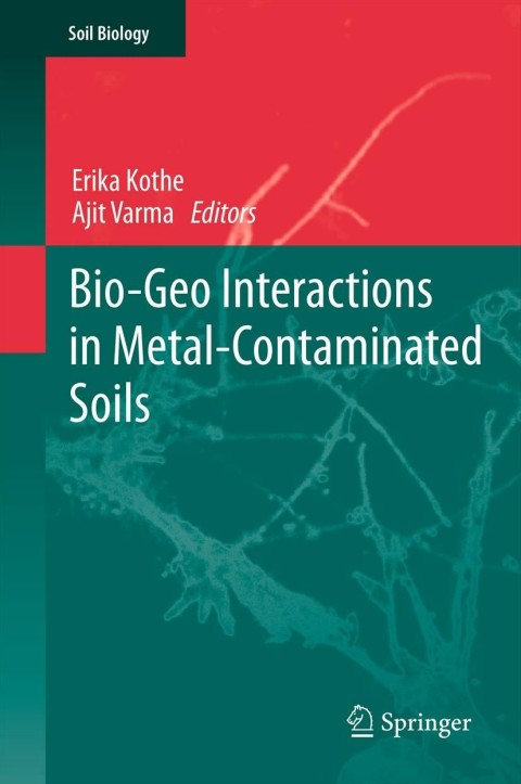 Cover image for book Bio-Geo Interactions in Metal-Contaminated Soils