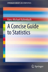 Cover image: A Concise Guide to Statistics 9783642235016