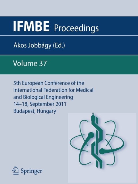 Cover image for book 5th European Conference of the International Federation for Medical and Biological Engineering 14 - 18 September 2011, Budapest, Hungary