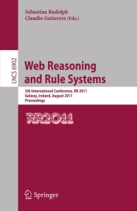 صورة الغلاف: Web Reasoning and Rule Systems 1st edition 9783642235795