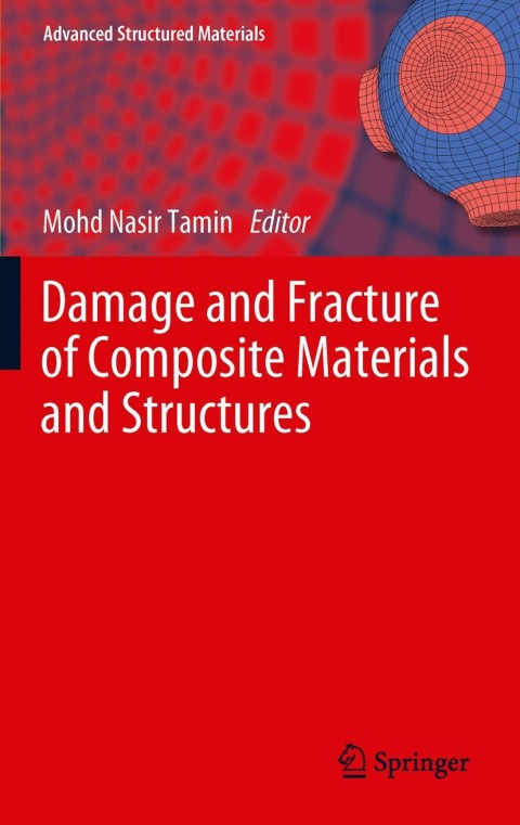 Cover image for book Damage and Fracture of Composite Materials and Structures