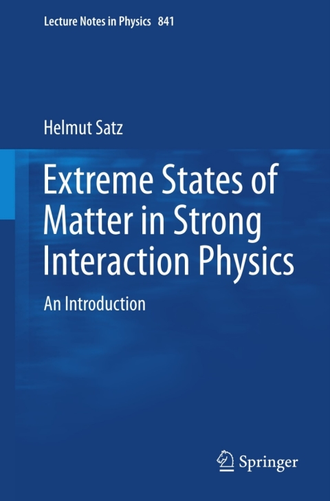 Cover image for book Extreme States of Matter in Strong Interaction Physics