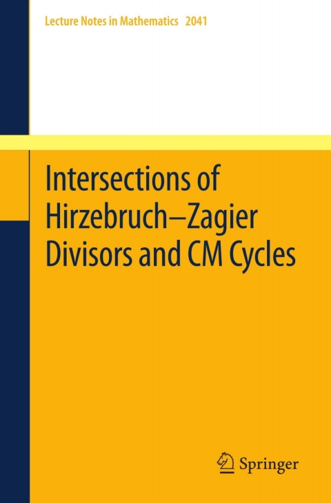 Cover image for book Intersections of Hirzebruch–Zagier Divisors and CM Cycles
