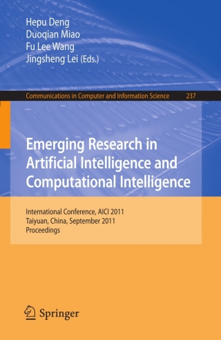 Emerging Research in Artificial Intelligence and ComputationaI Intelligence