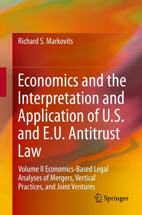 Cover image for book Economics and the Interpretation and Application of U.S. and E.U. Antitrust Law