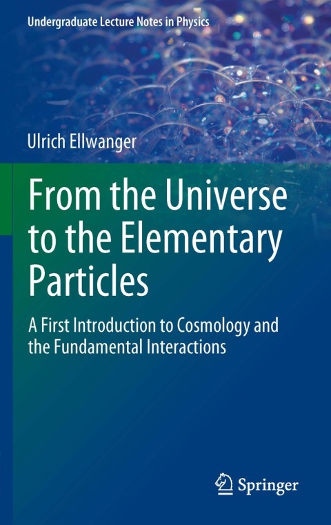 Cover image for book From the Universe to the Elementary Particles