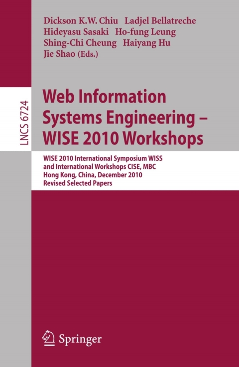 Web Information Systems Engineering - WISE 2010 Workshops 