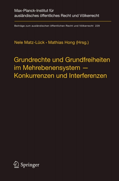 Cover image for book Grundrechte und Grundfreiheiten im Mehrebenensystem – Konkurrenzen und Interferenzen