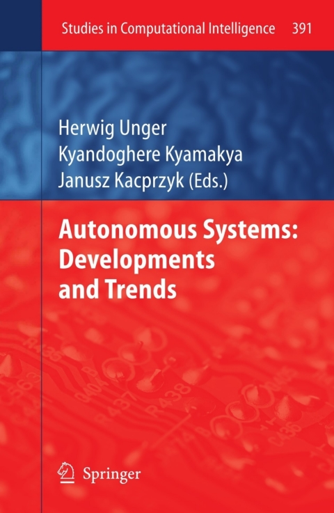 Autonomous Systems: Developments and Trends 
