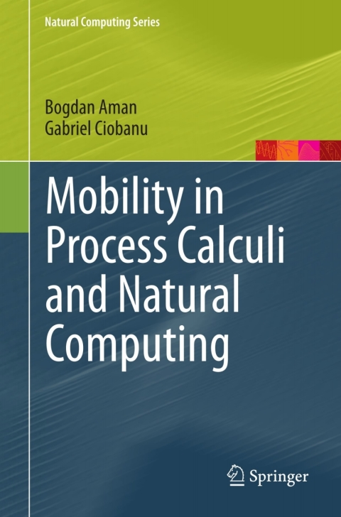 Cover image for book Mobility in Process Calculi and Natural Computing