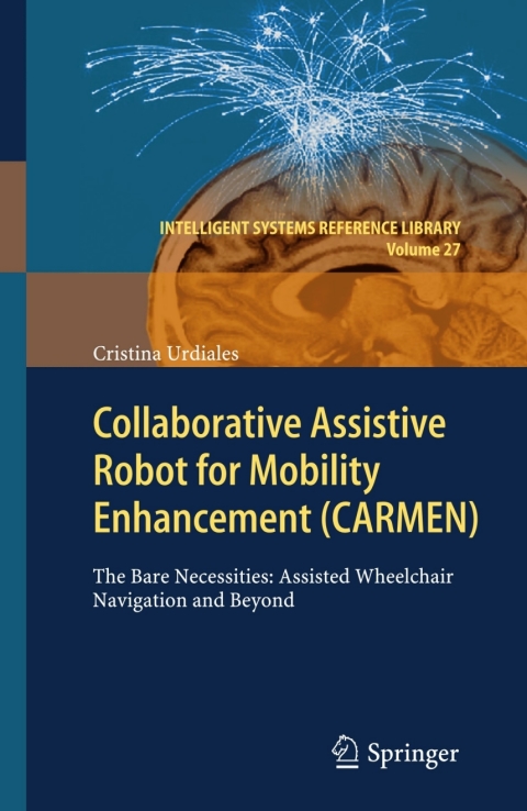 Cover image for book Collaborative Assistive Robot for Mobility Enhancement (CARMEN)