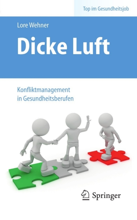 Cover image for book Dicke Luft - Konfliktmanagement in Gesundheitsberufen