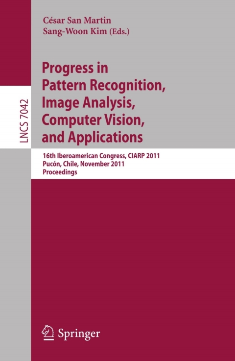 Cover image for book Progress in Pattern Recognition, Image Analysis, Computer Vision, and Applications
