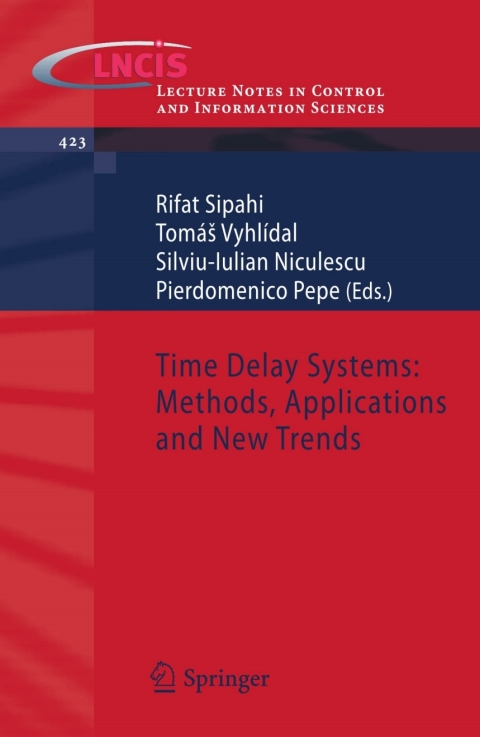 Cover image for book Time Delay Systems: Methods, Applications and New Trends