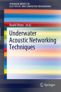 Imagen de portada: Underwater Acoustic Networking Techniques 9783642252235