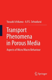Cover image: Transport Phenomena in Porous Media 9783642253324