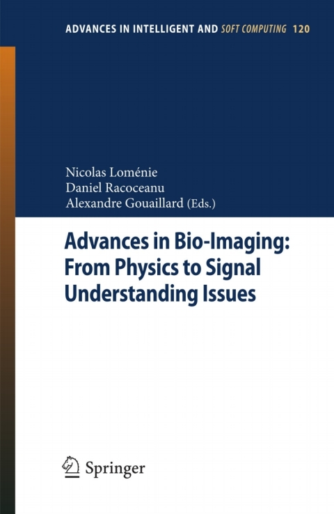 Cover image for book Advances in Bio-Imaging: From Physics to Signal Understanding Issues